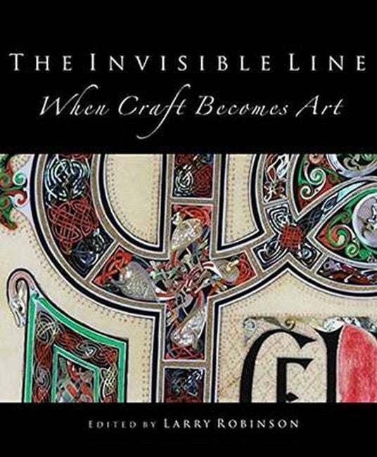 Invisible Line: When Craft Becomes Art