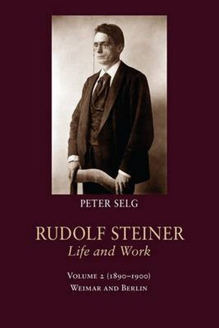Rudolf Steiner, Life and Work: Weimar and Berlin cover