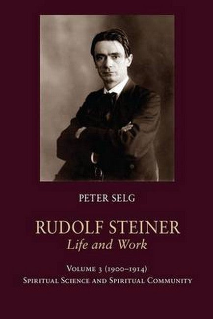 Rudolf Steiner, Life and Work cover