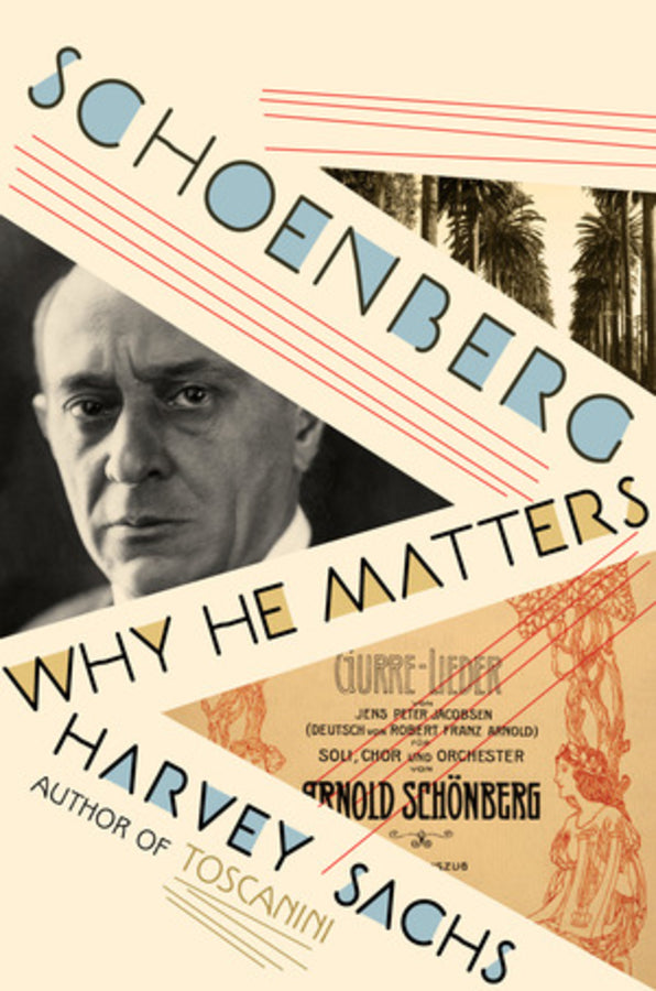 Schoenberg: Why He Matters cover