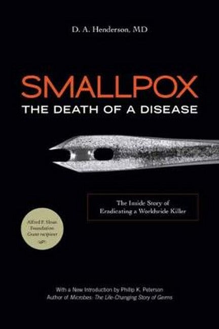 Smallpox: The Death of a Disease cover