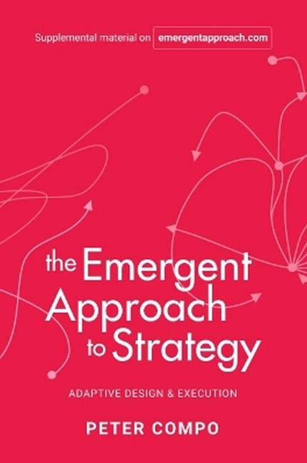 The Emergent Approach to Strategy cover