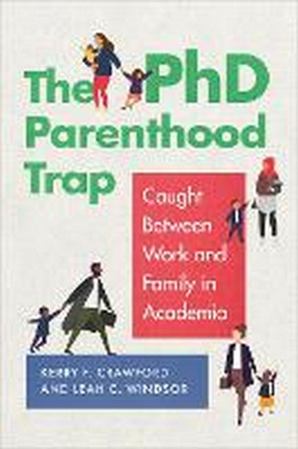 The PhD Parenthood Trap cover