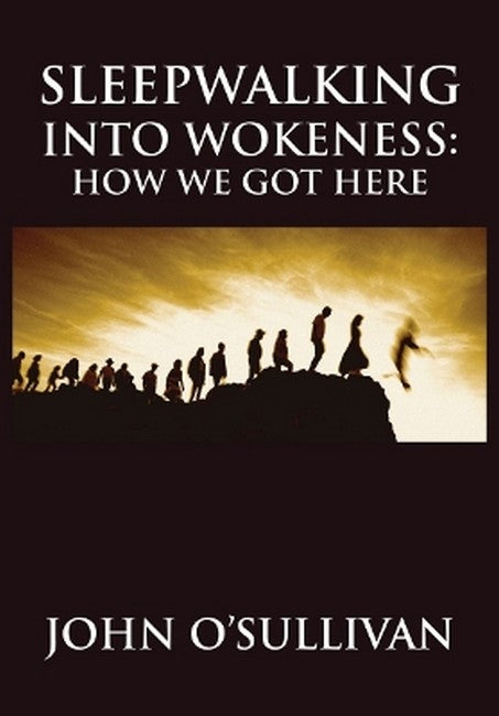 Sleepwalking Into Wokeness cover