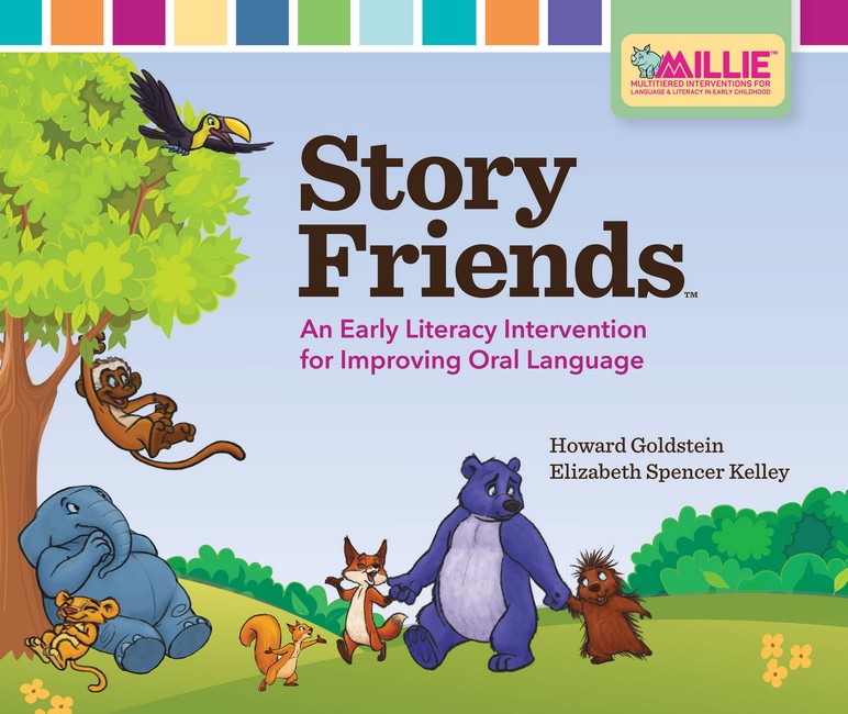 Story Friends (TM) Specialist's Kit: An Early Literacy Intervention for Improving Oral Language