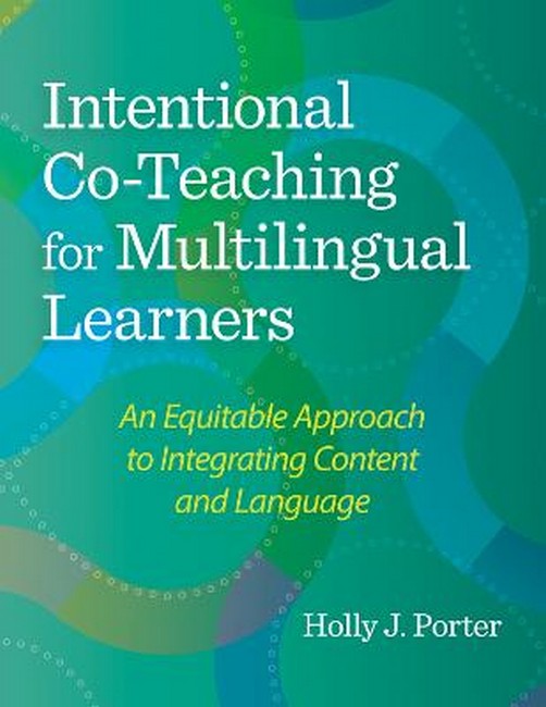 Intentional Co-Teaching for Multilingual Learners cover