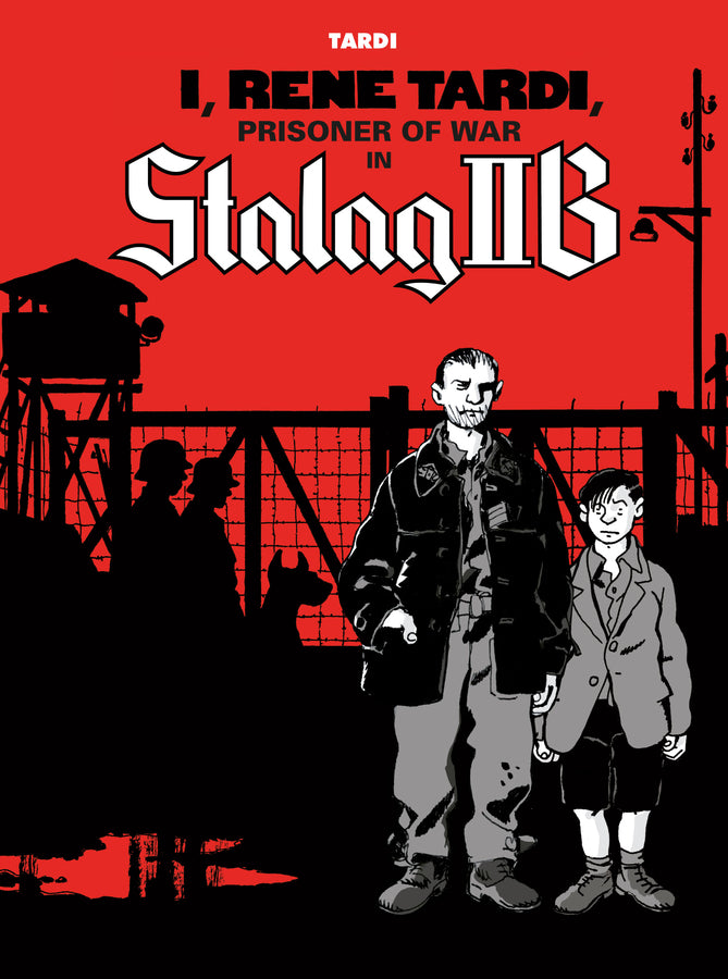 I, Rene Tardi, Prisoner Of War In Stalag IIB cover