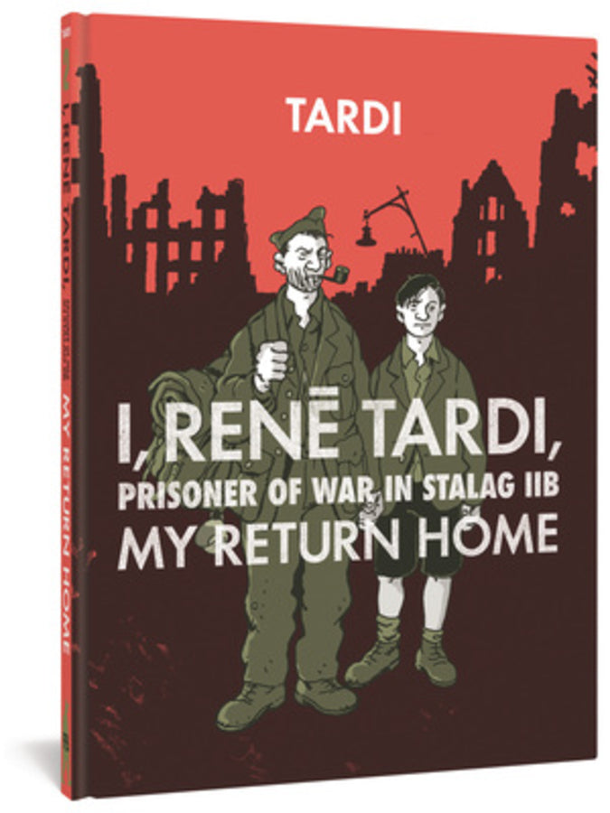 I, Rene Tardi, Prisoner of War at Stalag 11 B Vol.2