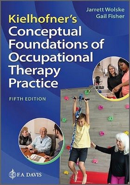 Kielhofner's Conceptual Foundations of Occupational Therapy Practice cover