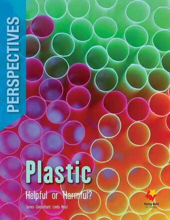 Plastic: Helpful or Harmful? book cover