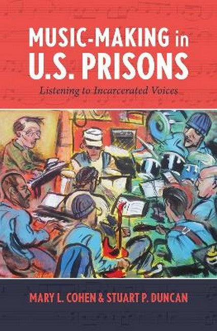 Music-Making in U.S. Prisons cover