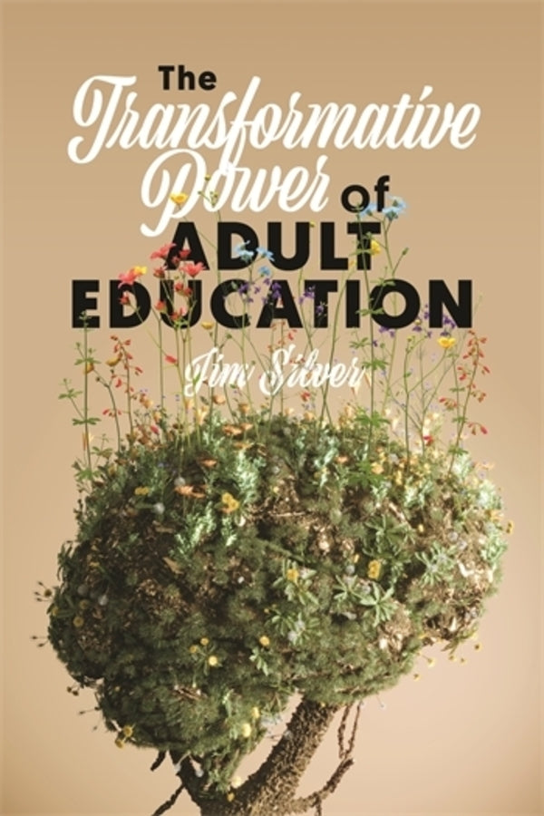 The Transformative Power of Adult Education cover