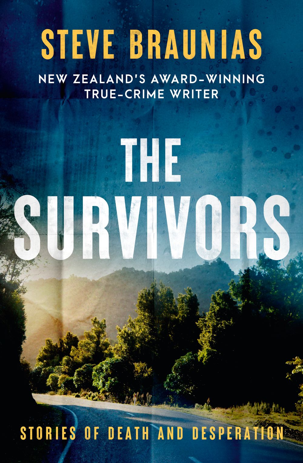 The Survivors: The new book from the Ngaio Marsh Award winning author of the bestselling MISSING PERSONS and THE SCENE OF THE CRIME