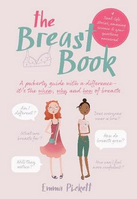 The Breast Book: A puberty guide with a difference - it's the when, why and how of breast