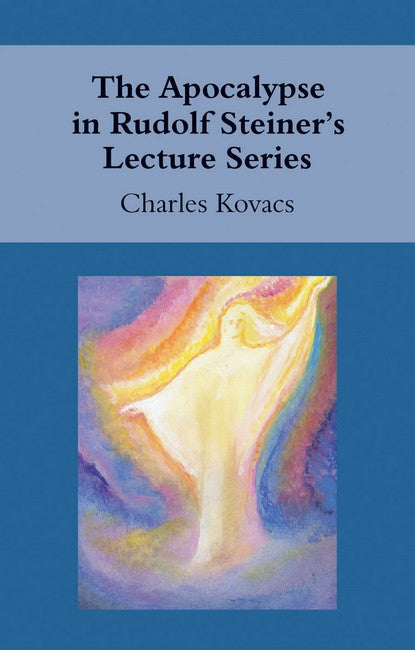 The Apocalypse in Rudolf Steiner's Lecture Series cover