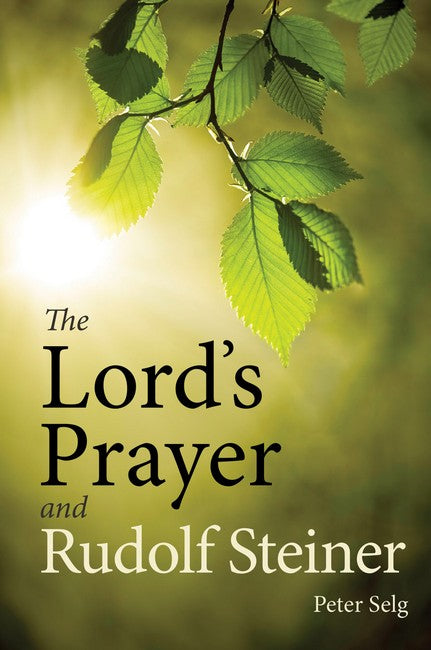 The Lord's Prayer and Rudolf Steiner cover