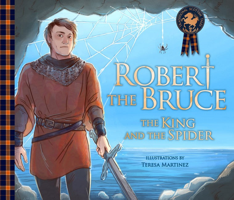 Robert the Bruce: The King and the Spider cover