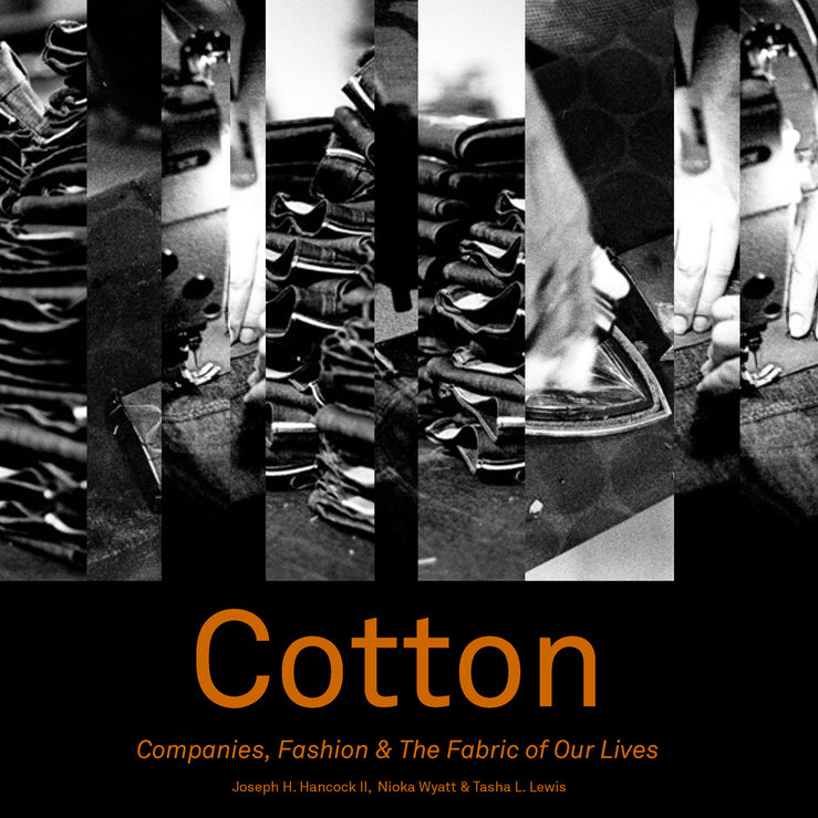 Cotton: Companies, Fashion and the Fabric of Our Lives cover