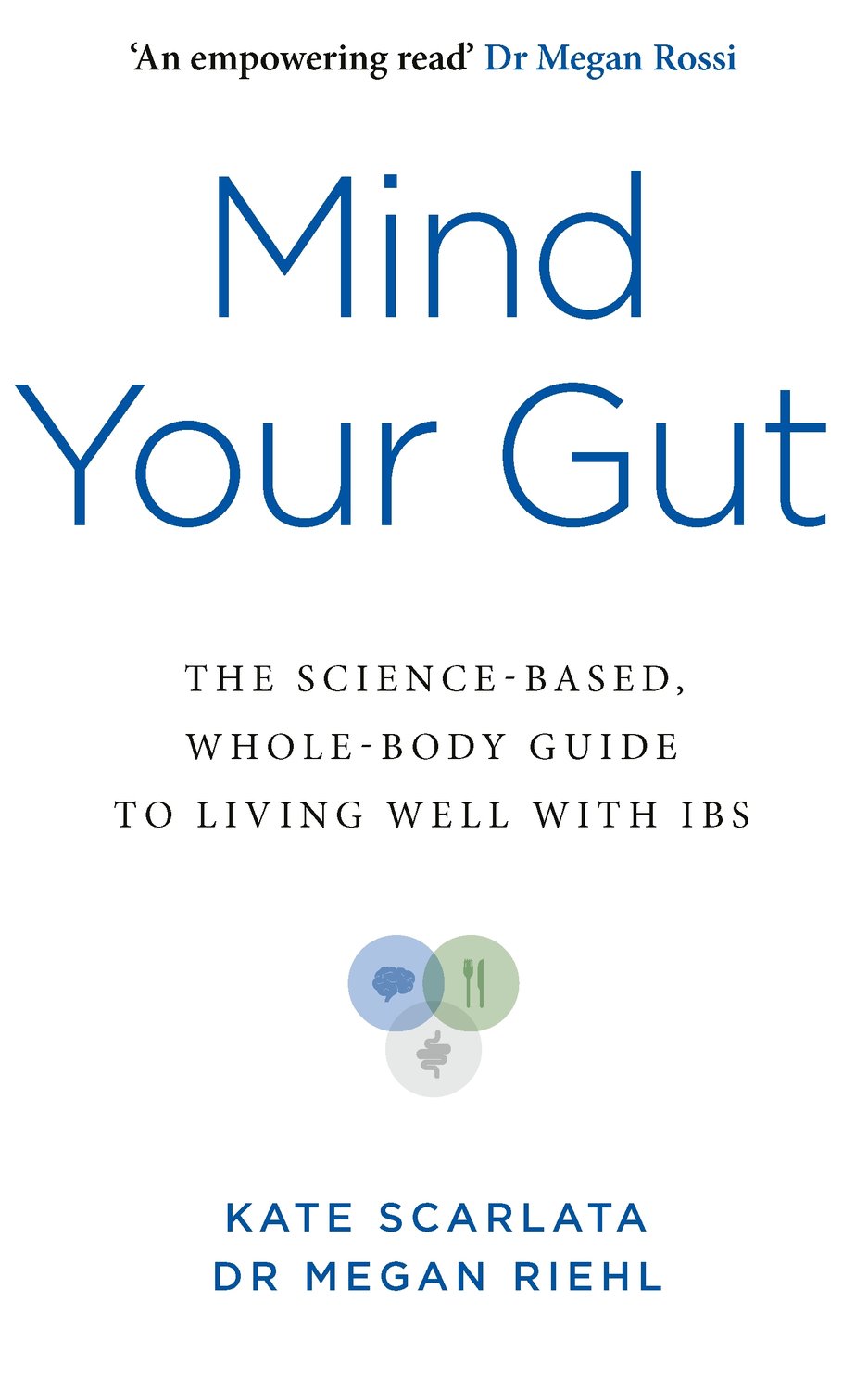 Mind Your Gut