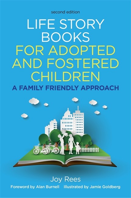 Life Story Books for Adopted and Fostered Children, Second Edition cover