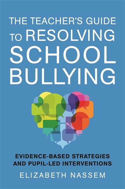The Teacher's Guide to Resolving School Bullying cover