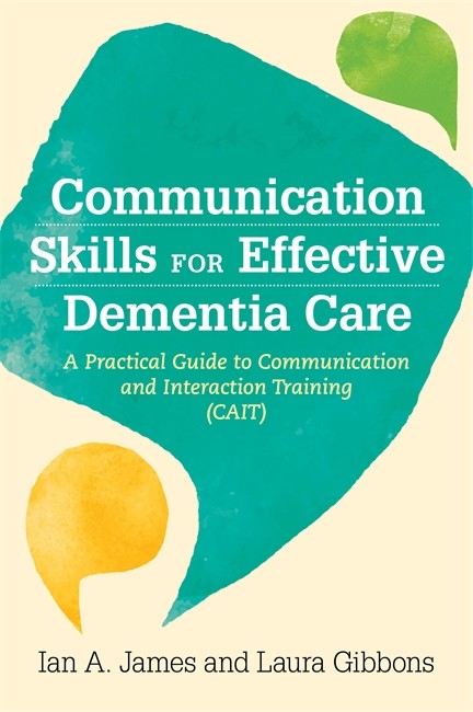 Communication Skills for Effective Dementia Care cover