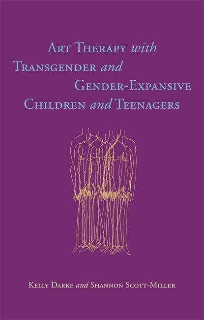 Art Therapy with Transgender and Gender-Expansive Children and Teenagers cover