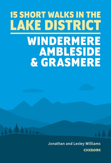 15 Short Walks in the Lake District: Windermere Ambleside and Grasmere cover