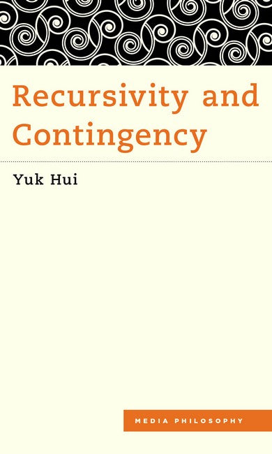 Recursivity and Contingency: