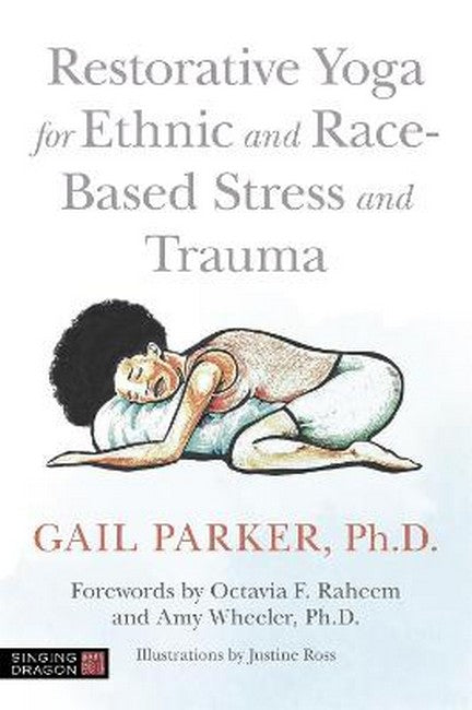 Restorative Yoga for Ethnic and Race-Based Stress and Trauma cover