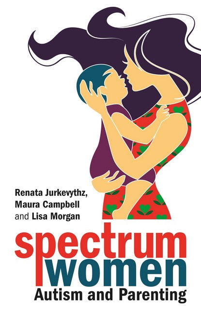 Spectrum Women-Autism and Parenting cover