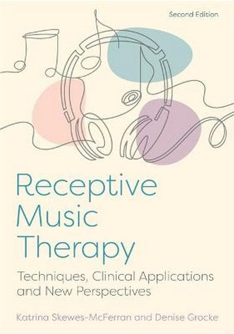 Receptive Music Therapy, 2nd Edition cover