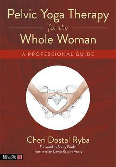 Pelvic Yoga Therapy for the Whole Woman cover