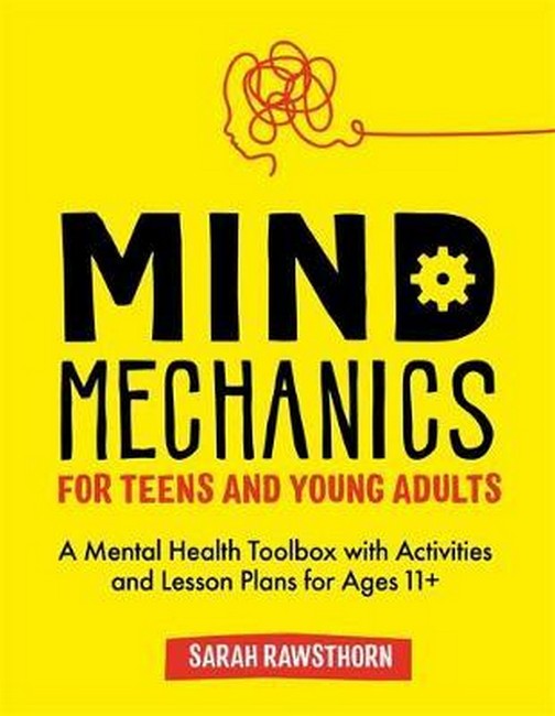Mind Mechanics for Teens and Young Adults cover