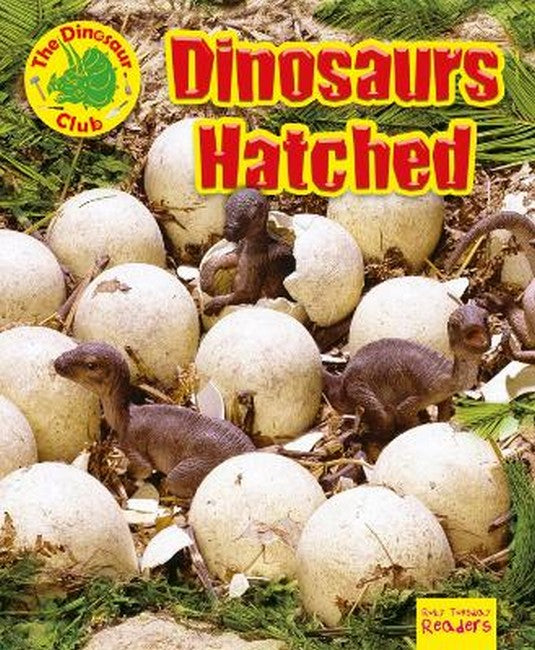 Dinosaurs Hatched! cover