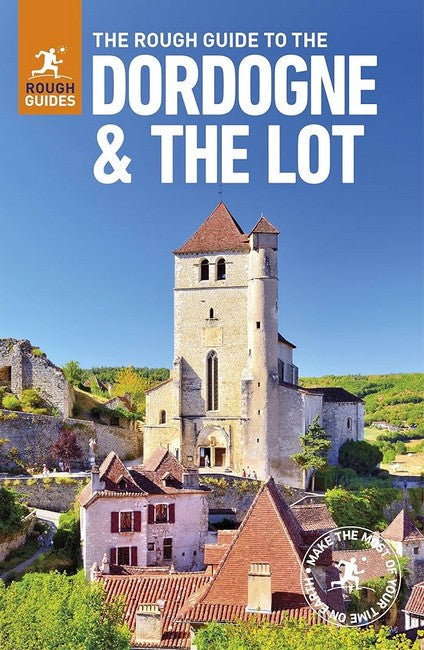 The Rough Guide to The Dordogne & the Lot 7/e: Travel Guide with Free eBook