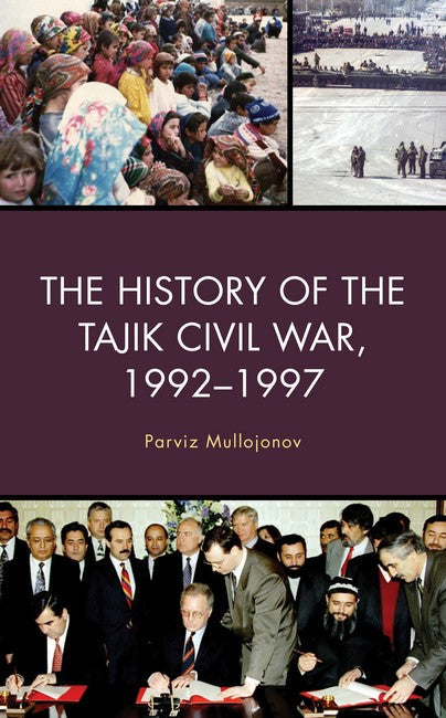 The History of the Tajik Civil War, 1992-1997: