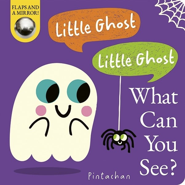 Little Ghost! Little Ghost! What Can You See? book cover