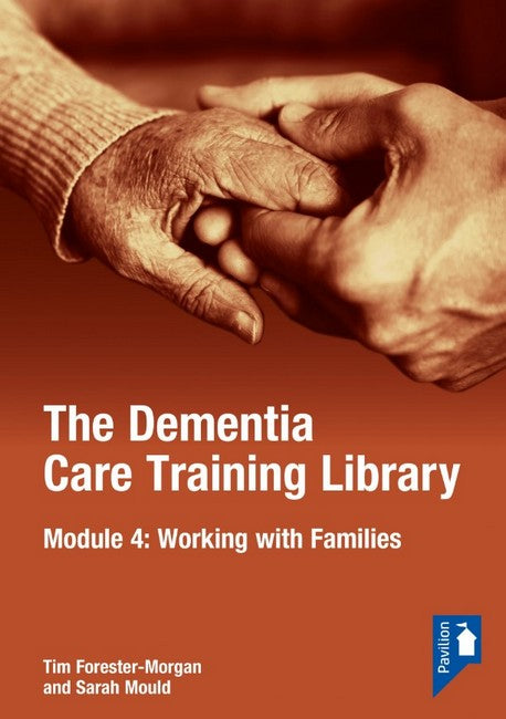 The Dementia Care Training Library: Module 4 cover