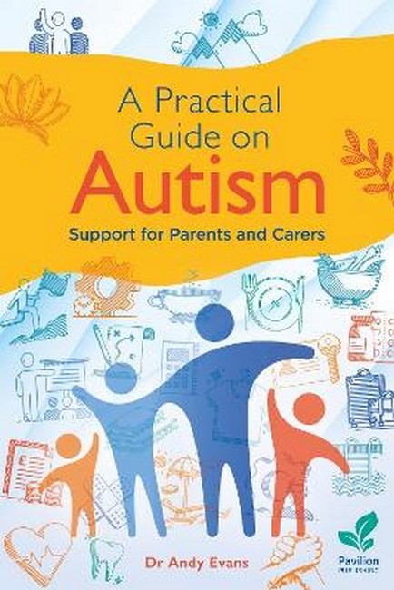 A Practical Guide to Autism cover