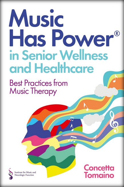 Music Has Power (R) in Senior Wellness and Healthcare cover