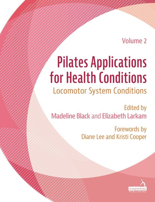 Pilates Applications for Health Conditions Volume 2 cover