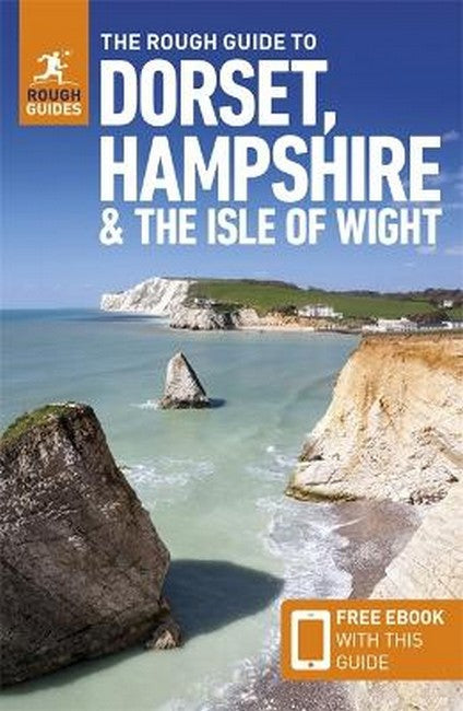 The Rough Guide to Dorset, Hampshire & the Isle of Wight: Travel Guide with eBook cover