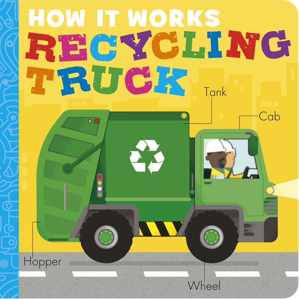 How It Works Recycling Truck book cover