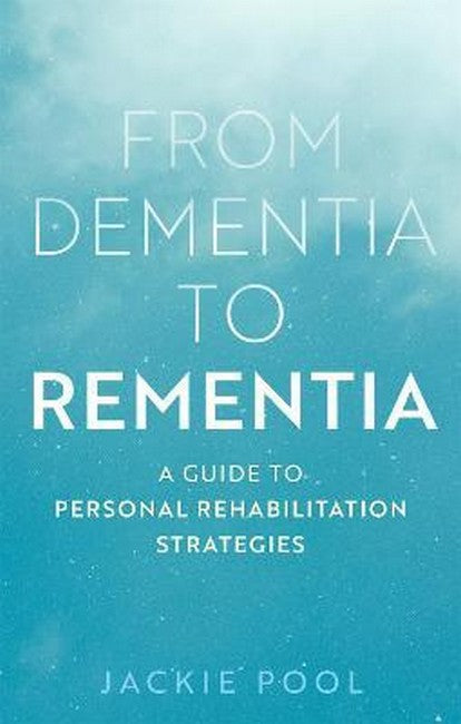 From Dementia to Rementia cover