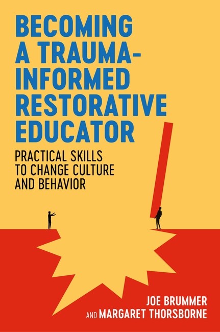 Becoming a Trauma-informed Restorative Educator cover