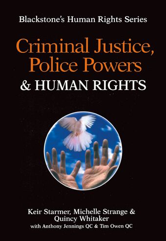 Criminal Justice, Police Powers and Human Rights book cover