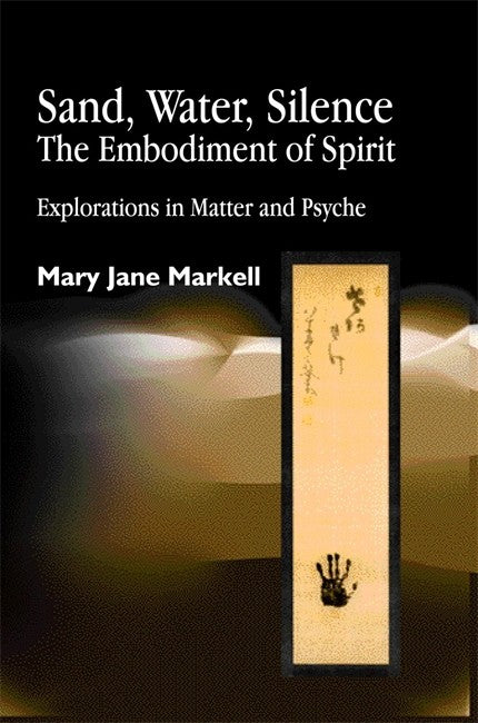 Sand, Water, Silence - The Embodiment of Spirit cover