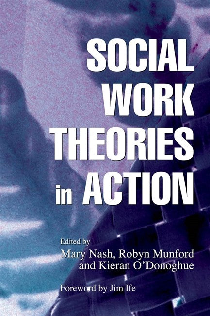 Social Work Theories in Action:
