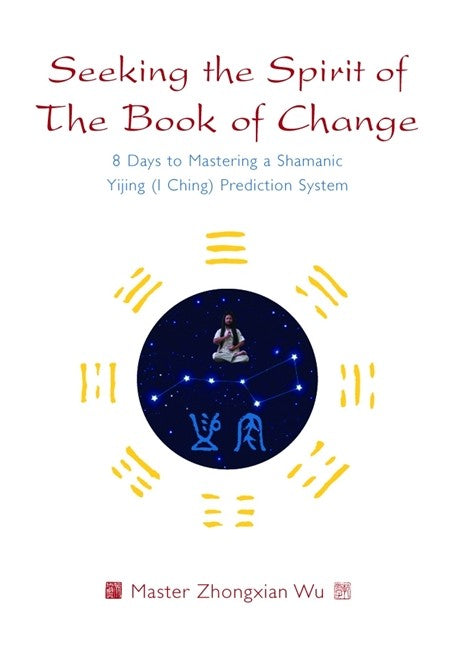 Seeking the Spirit of The Book of Change cover